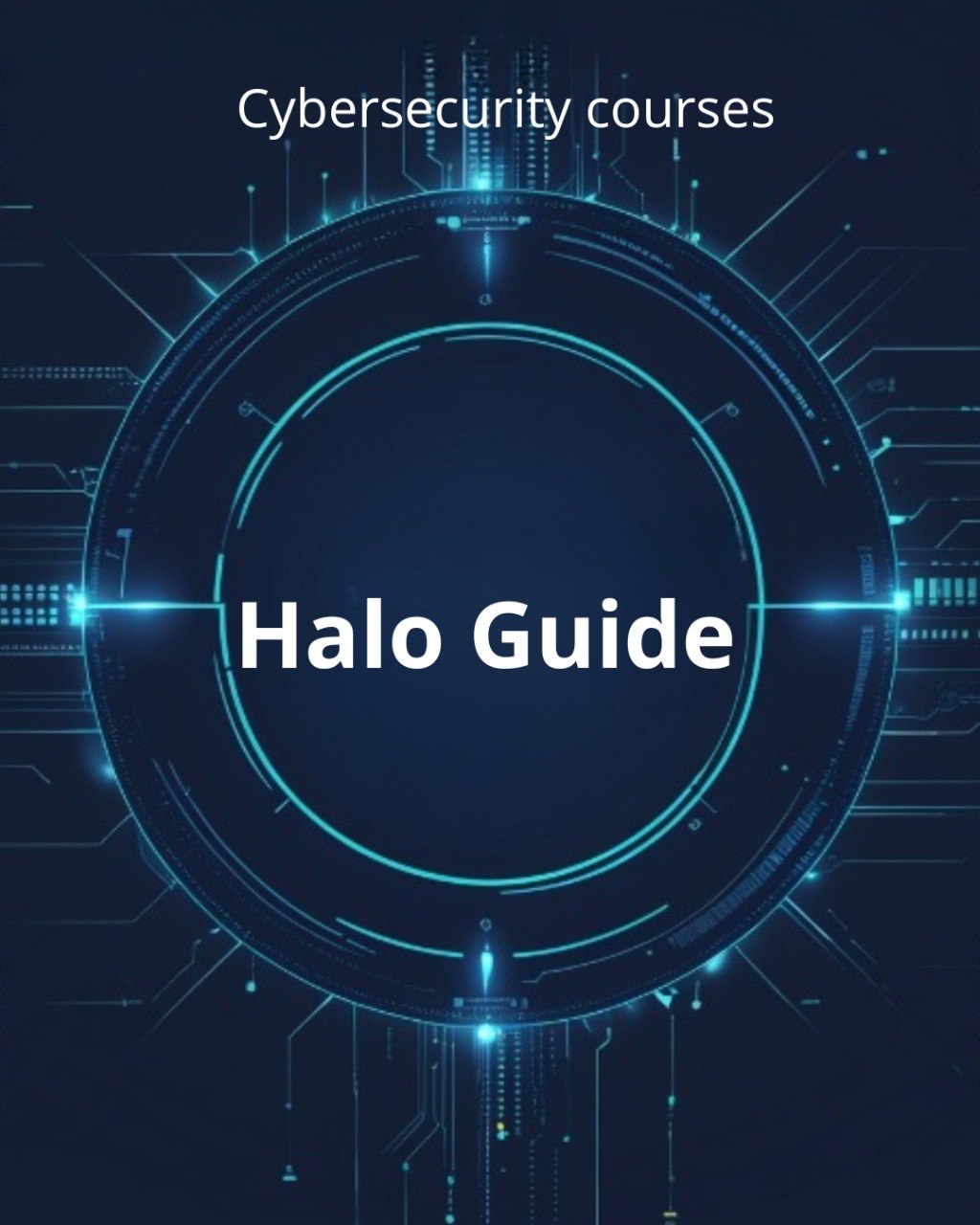 Halo Guide cybersecurity courses with futuristic design on a dark background